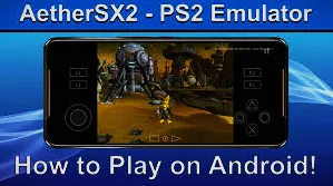 How to Use a PS2 Emulator on Android